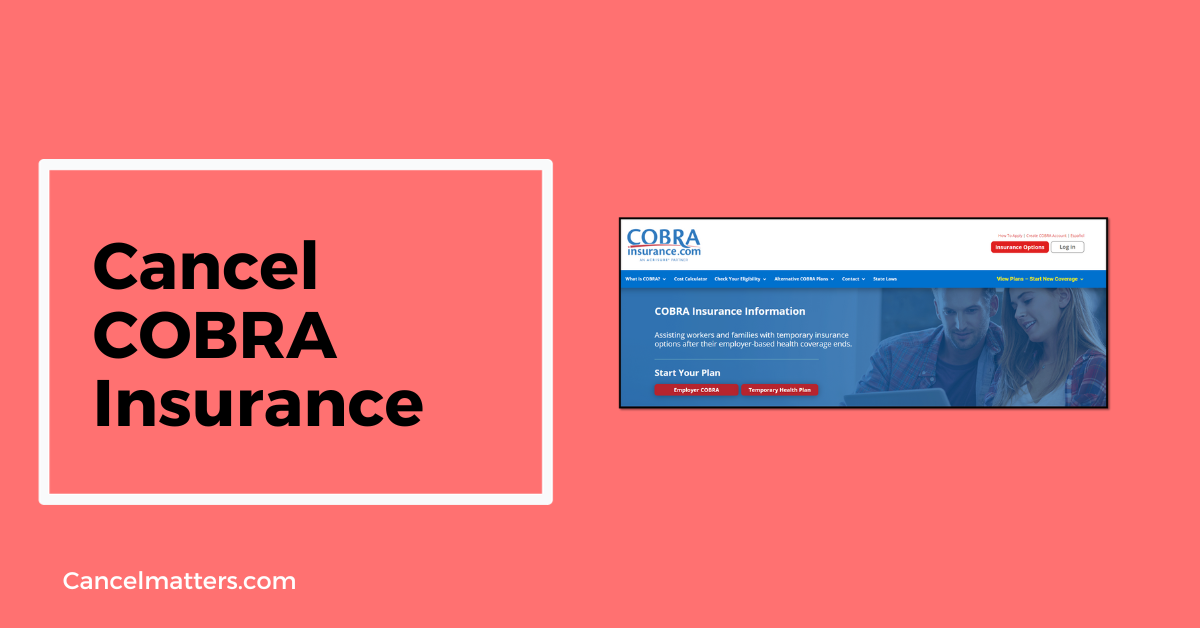 How to Cancel cobra insurance